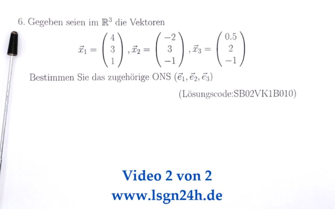 Wie lautet das ONS nach Gram-Schmidt? (2 von 2)